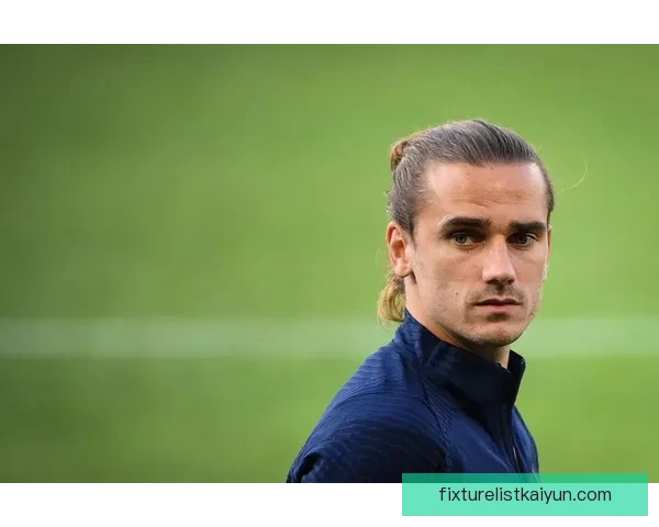 格列兹曼商业效应持续提升，马竞品牌影响力显著增强双线稳健